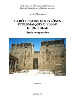 cover image of La decoration des pylones ptolemaiques d'Edfou et de Philae. Etude comparative